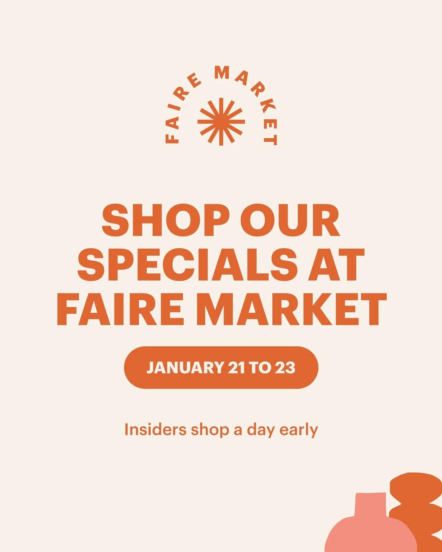 Hey retail friends! 👋
I just wanted to let you know that Faire Market runs from January 21&ndash;23 and early access for Insiders begins today! 🎉

For those who don't know, Faire is an online wholesale market where retailers can shop from over 100,