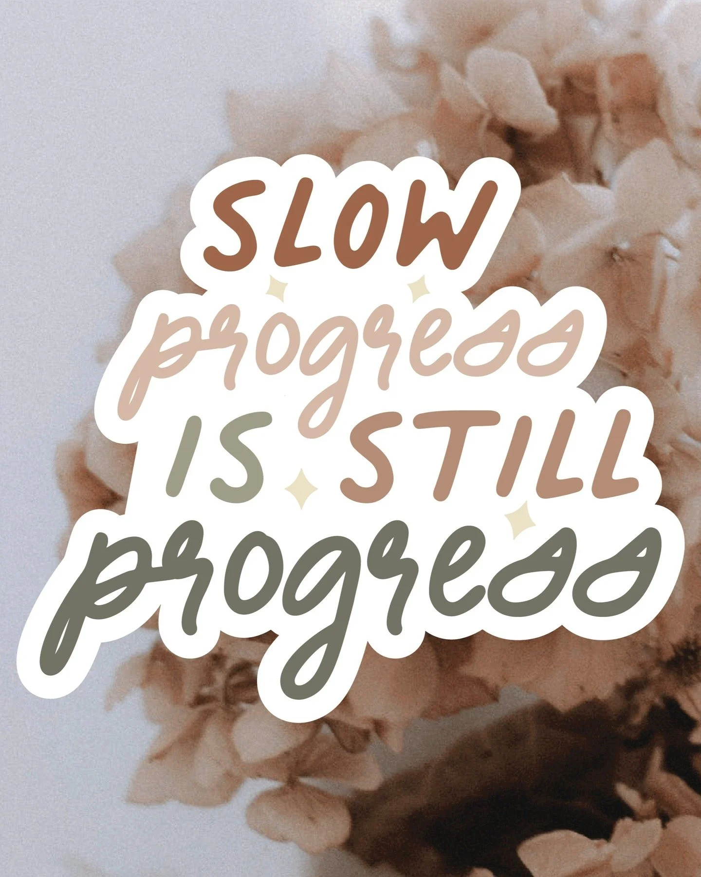Slow progress is still progress. 👏

Growth doesn&rsquo;t have to be fast to be meaningful. I hope you never forget that every step forward you take counts, even if they're small steps and even on the hard days. ❤️

This reminder sticker is officiall