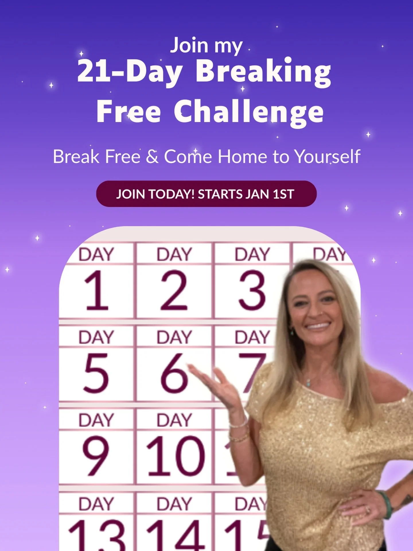 There&rsquo;s a version of you that already knows what she wants.
She&rsquo;s calmer.
More grounded.
More connected to her body, her truth, and her next chapter.
And she&rsquo;s been waiting for you to say yes.

The 21-Day Breaking Free Challenge was