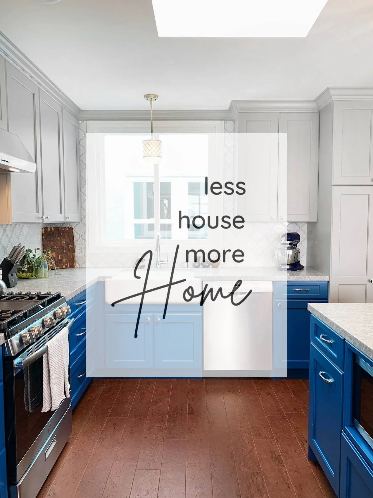 less house more home two-tone gray and blue kitchen cabinets