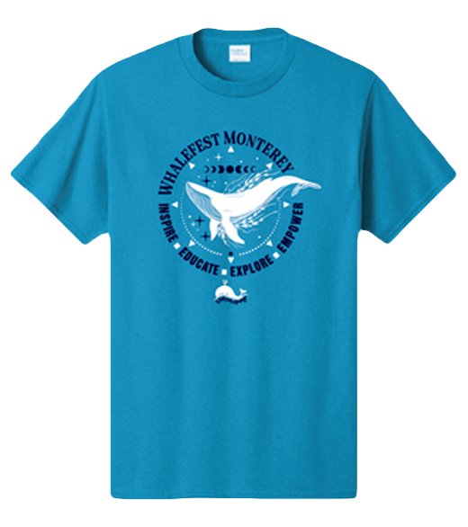 Photo of blue/teal/sapphire tshirt with a whale logo with words circling the whale Whalefest Monterey Inspire Educate Explore Empower on the front with it.