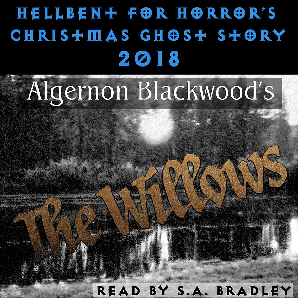 Episode 078.5- Special Christmas Ghost Story- The Willows
