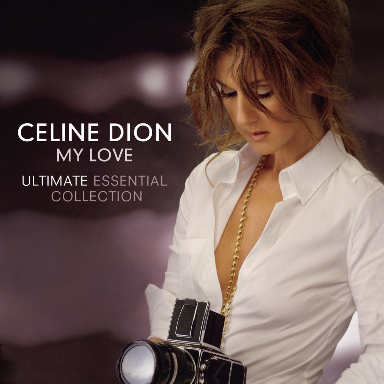 (10) My Love Ultimate Essential Collection - Celine Dion.jpg