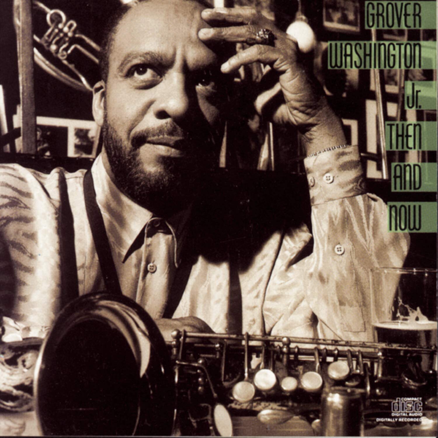 (38) Now and Then - Grover Washington Jr..jpg