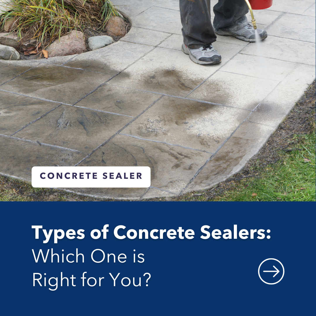 Types of Concrete Sealers: Which One is Right for You?