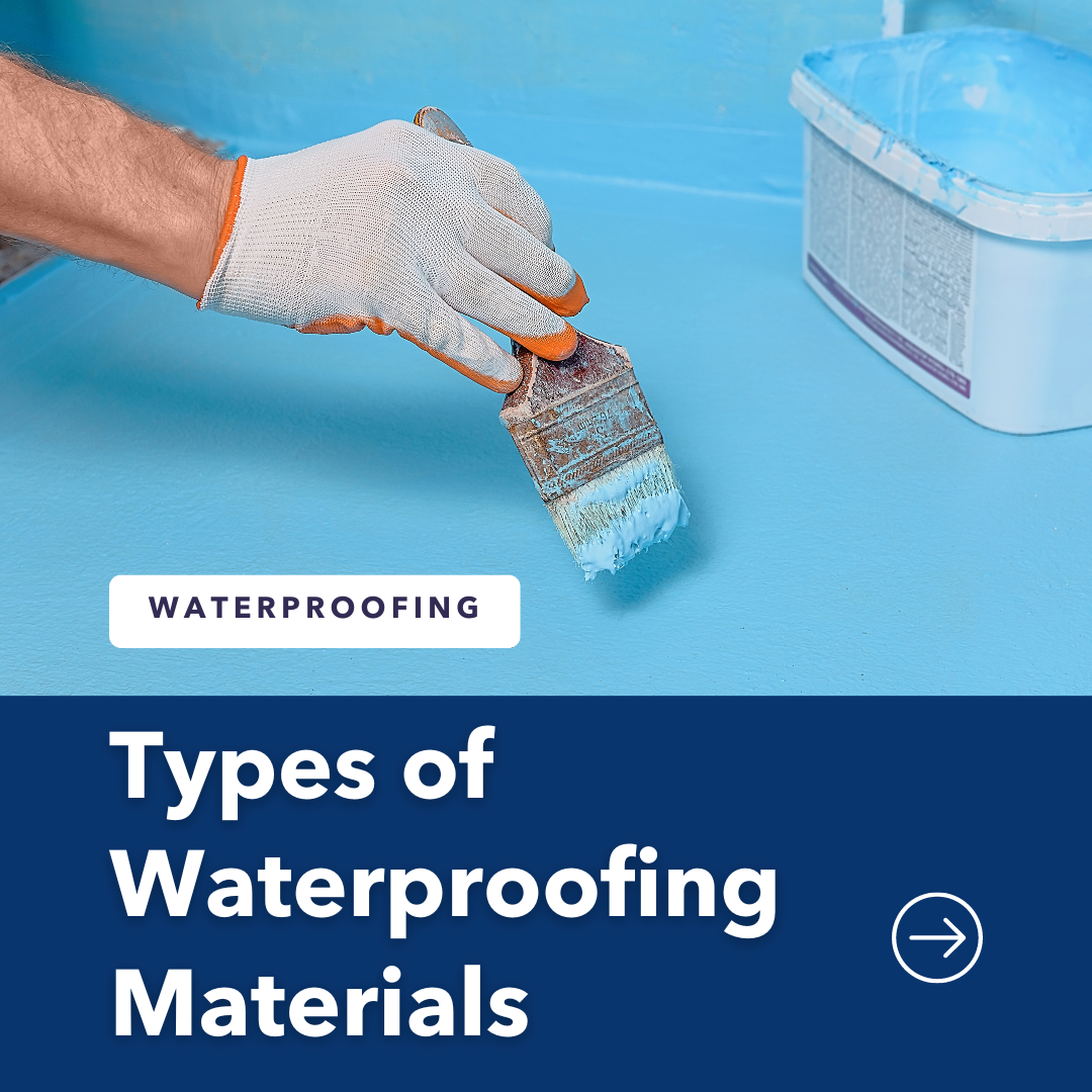 Types of Waterproofing Materials