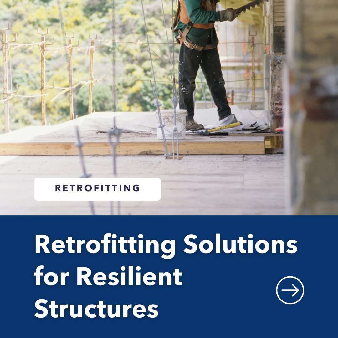 Retrofitting Solutions for Resilient Structures