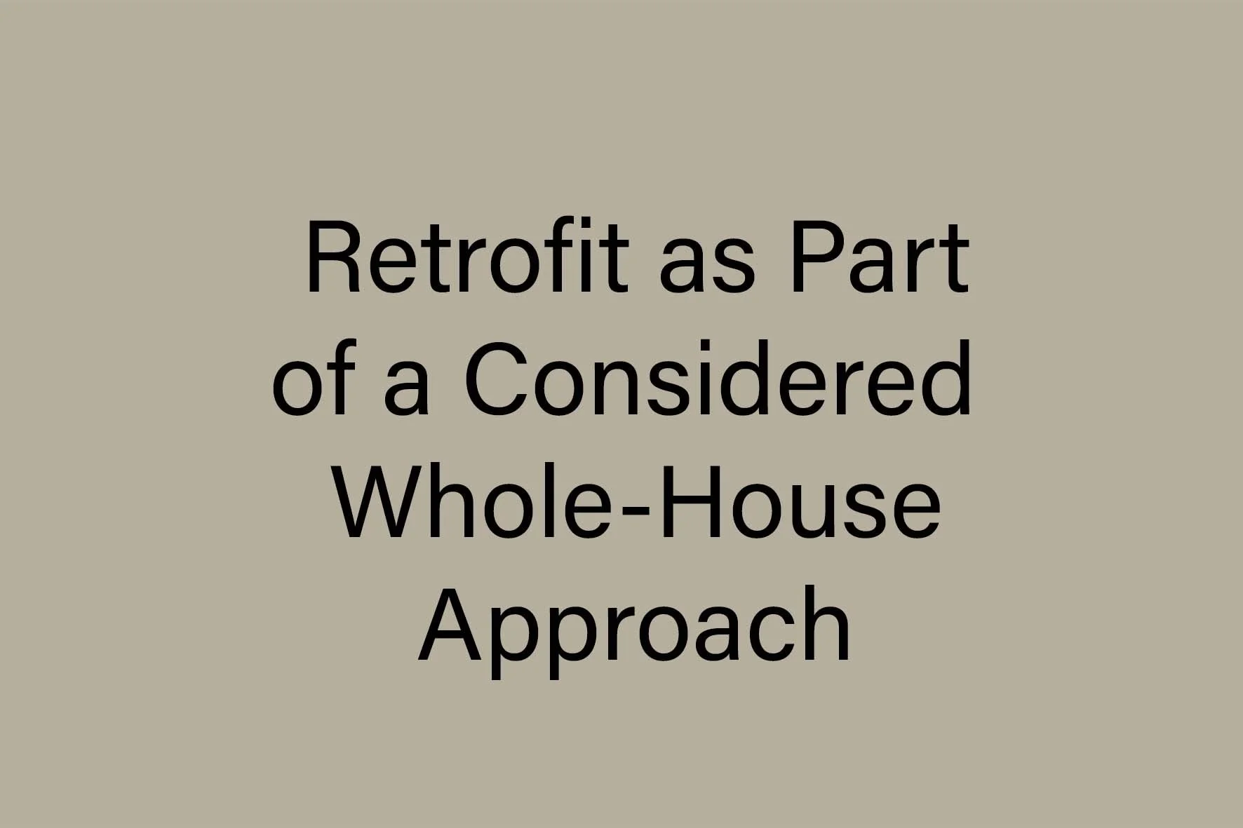 Retrofit Strategy