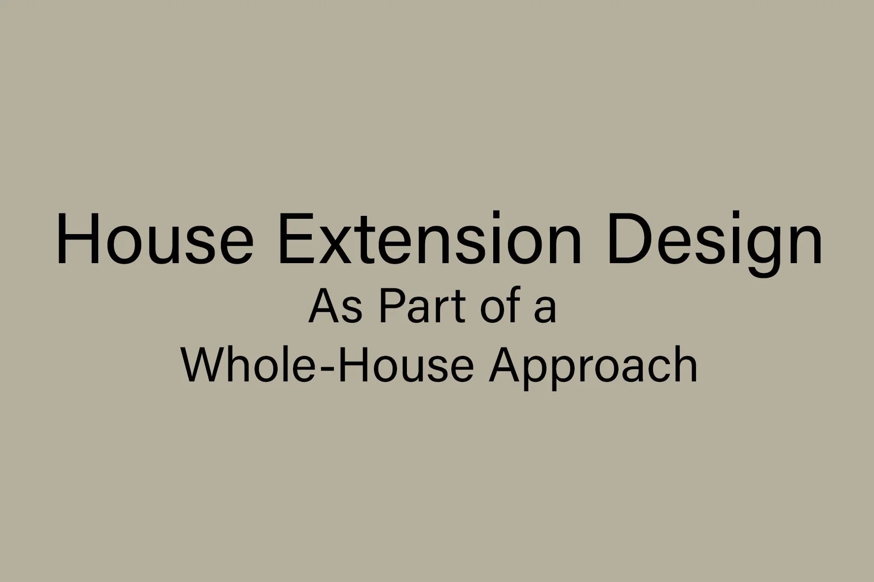 House Extension Design
