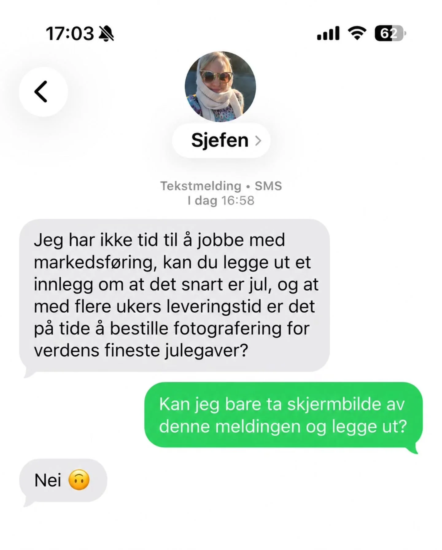 Trodde kanskje jeg hadde f&aring;tt meg sjef? Neida, sjefen det er meg, ogs&aring; ansvarlig for markedsf&oslash;ring 😂 Men hei, vil du ha bilder &aring; gi bort til jul, p&aring; tide &aring; booke 🎁