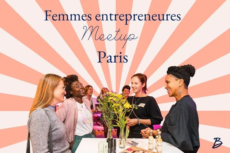 Meet-up Femmes Entrepreneures @ Paris