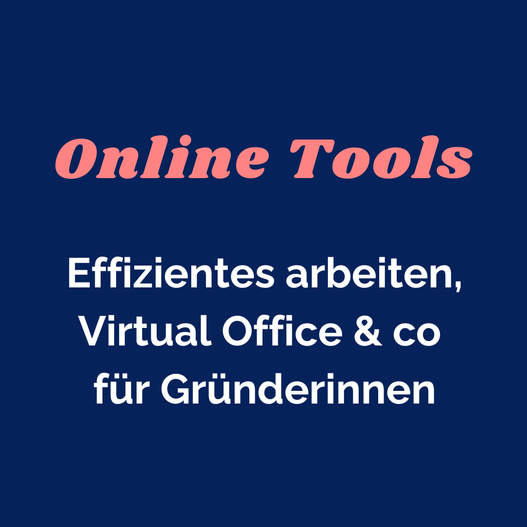 Online Tools - Businettes Academy für Gründerinnen.png