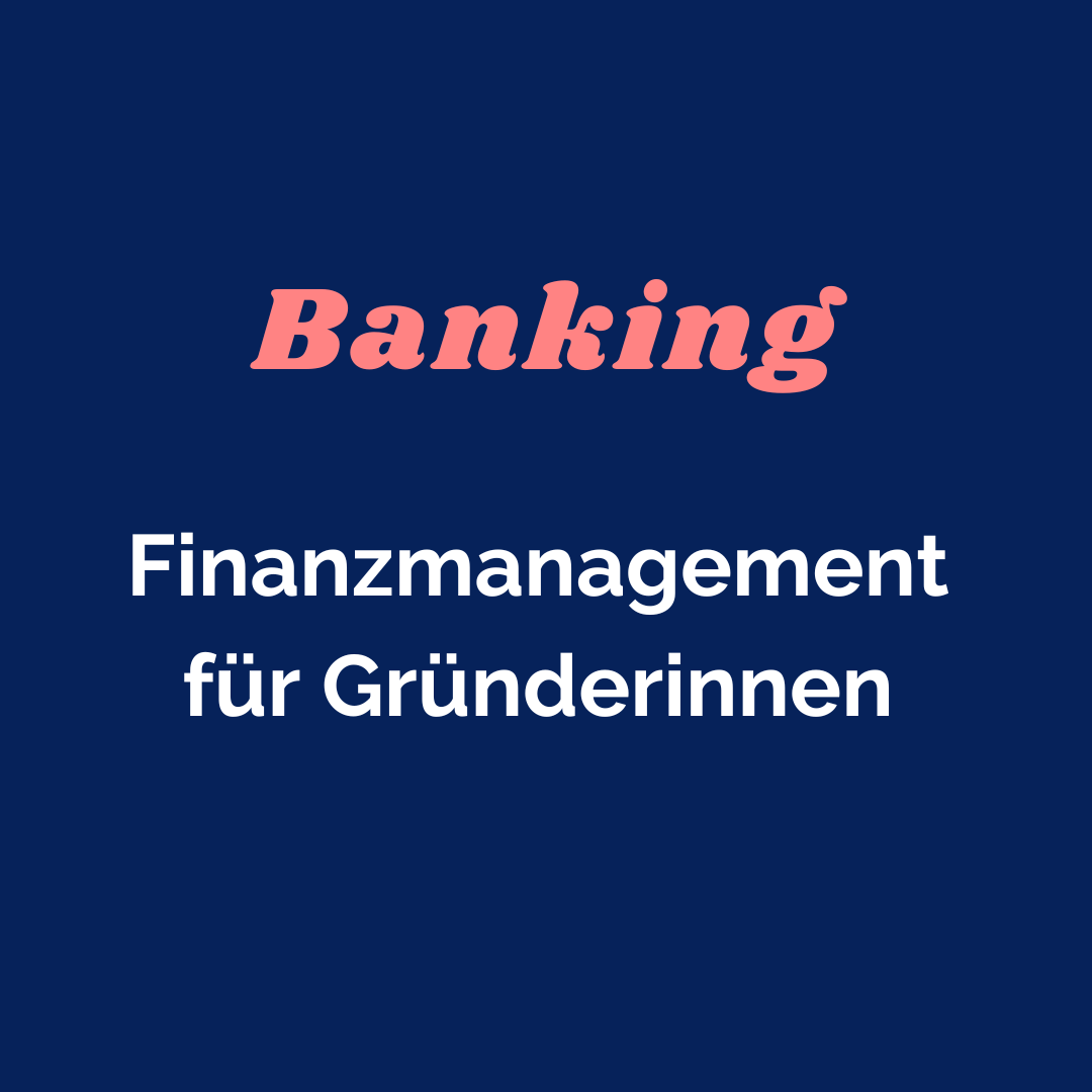 Finanzmanagement - Businettes Academy für Gründerinnen (3).png