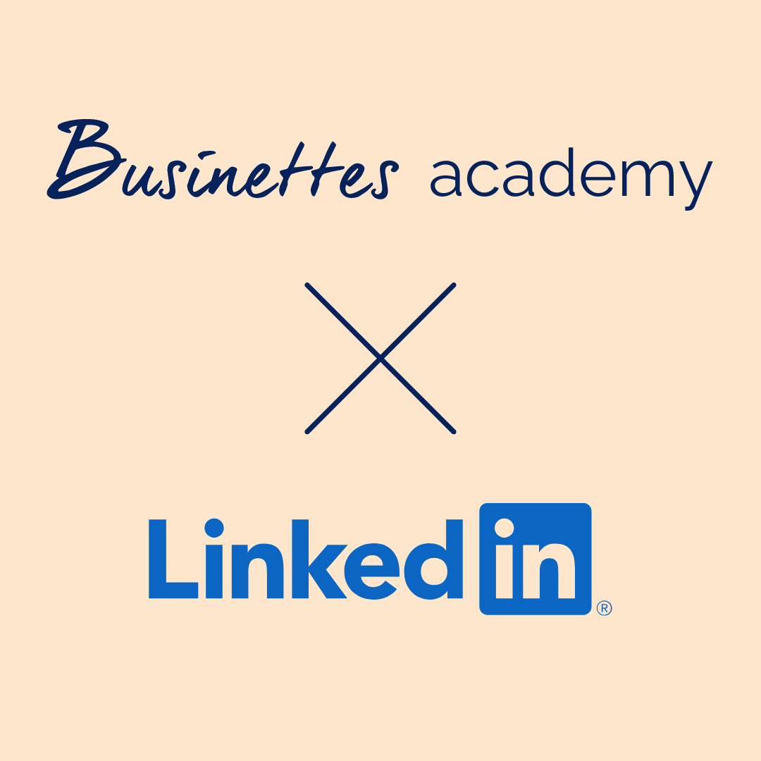 Linkedin Academy x Businettes.png