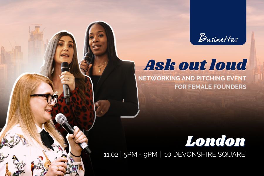 Ask out loud. A networking and pitching event for female founders
