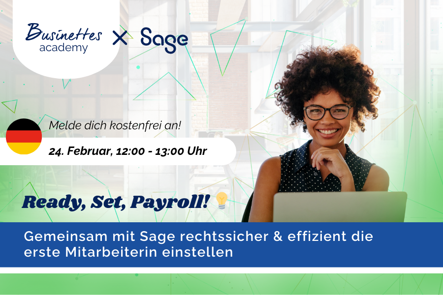 Ready, Set, Payroll! 💡 Rechtssicher &amp; effizient die erste Mitarbeiterin einstellen