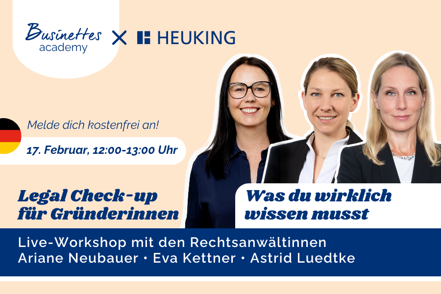 Legal Check-up für Gründerinnen: was du wirklich wissen musst!
