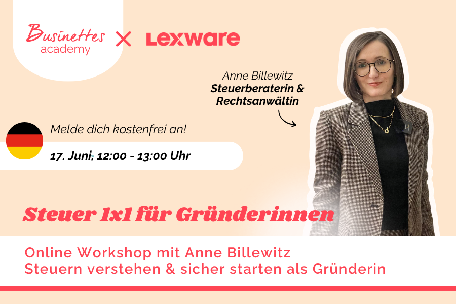 Steuer 1x1 für Gründerinnen  - powered by Lexware  