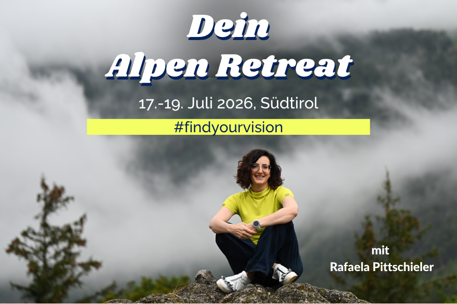 DEIN ALPEN RETREAT 🏔️ Raus aus dem Alltag. Rein in deine Vision