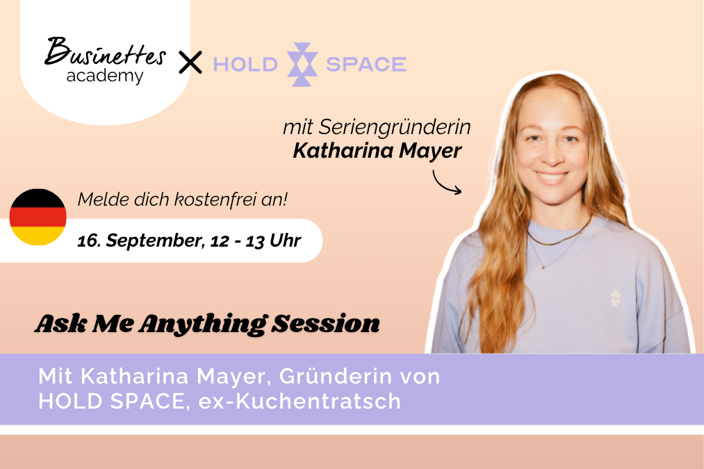 Ask me Anything-Session mit Seriengründerin Katharina Mayer