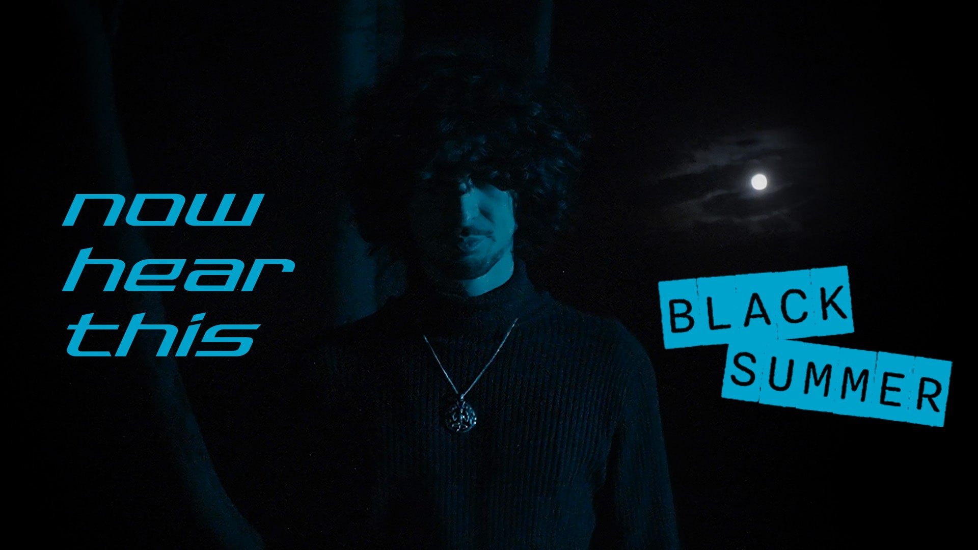 NOW HEAR THIS - BLACK SUMMER