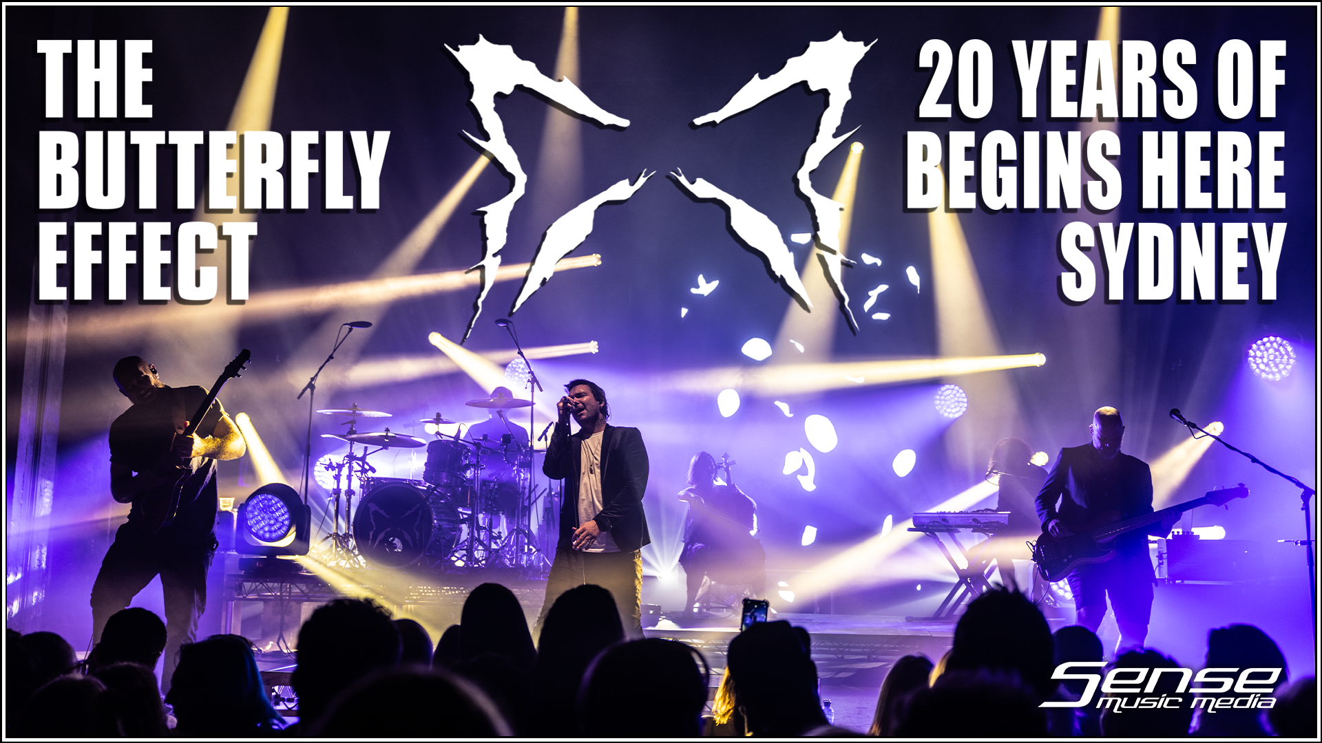 THE BUTTERFLY EFFECT - 20 Years of Begins Here - Sydney
