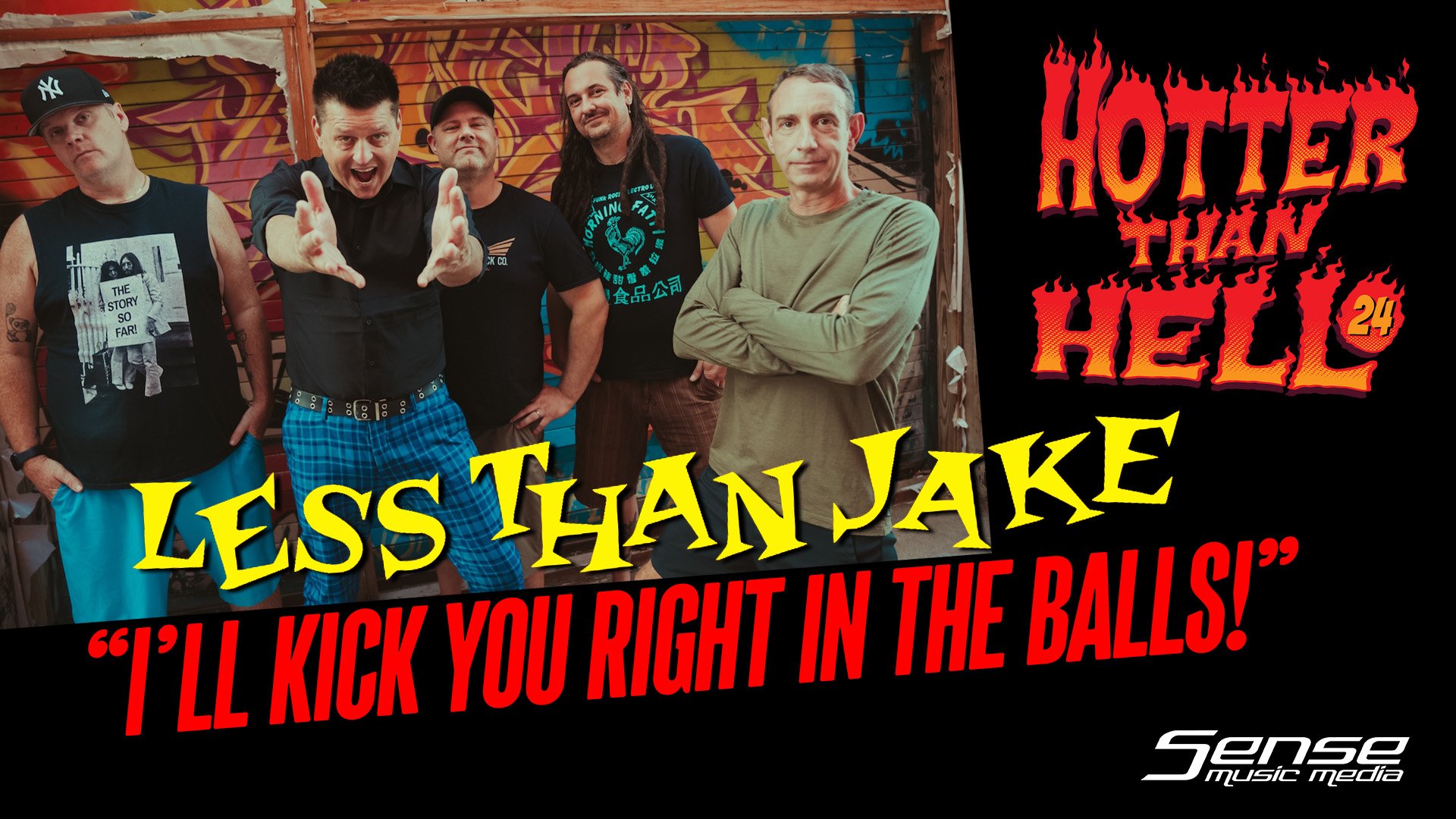 LESS THAN JAKE - “I’ll Kick You Right In The Balls!”
