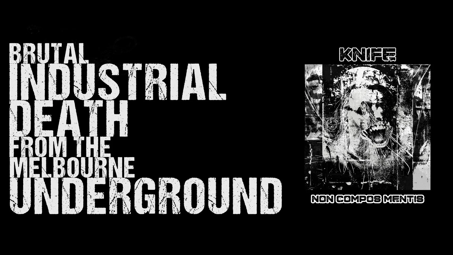 KNIFE - Brutal Industrial Death From The Melbourne Underground