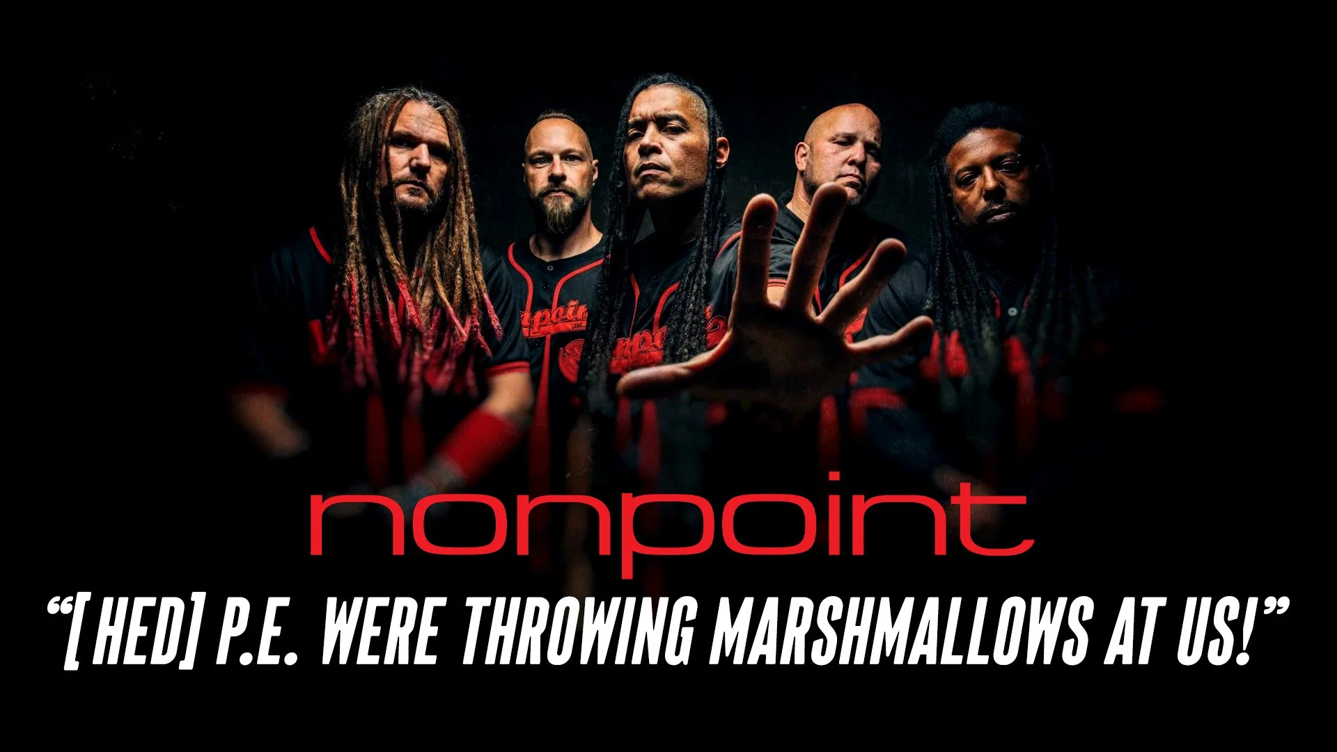 NONPOINT - [HED] P.E. Were Throwing Marshmallows at Us!