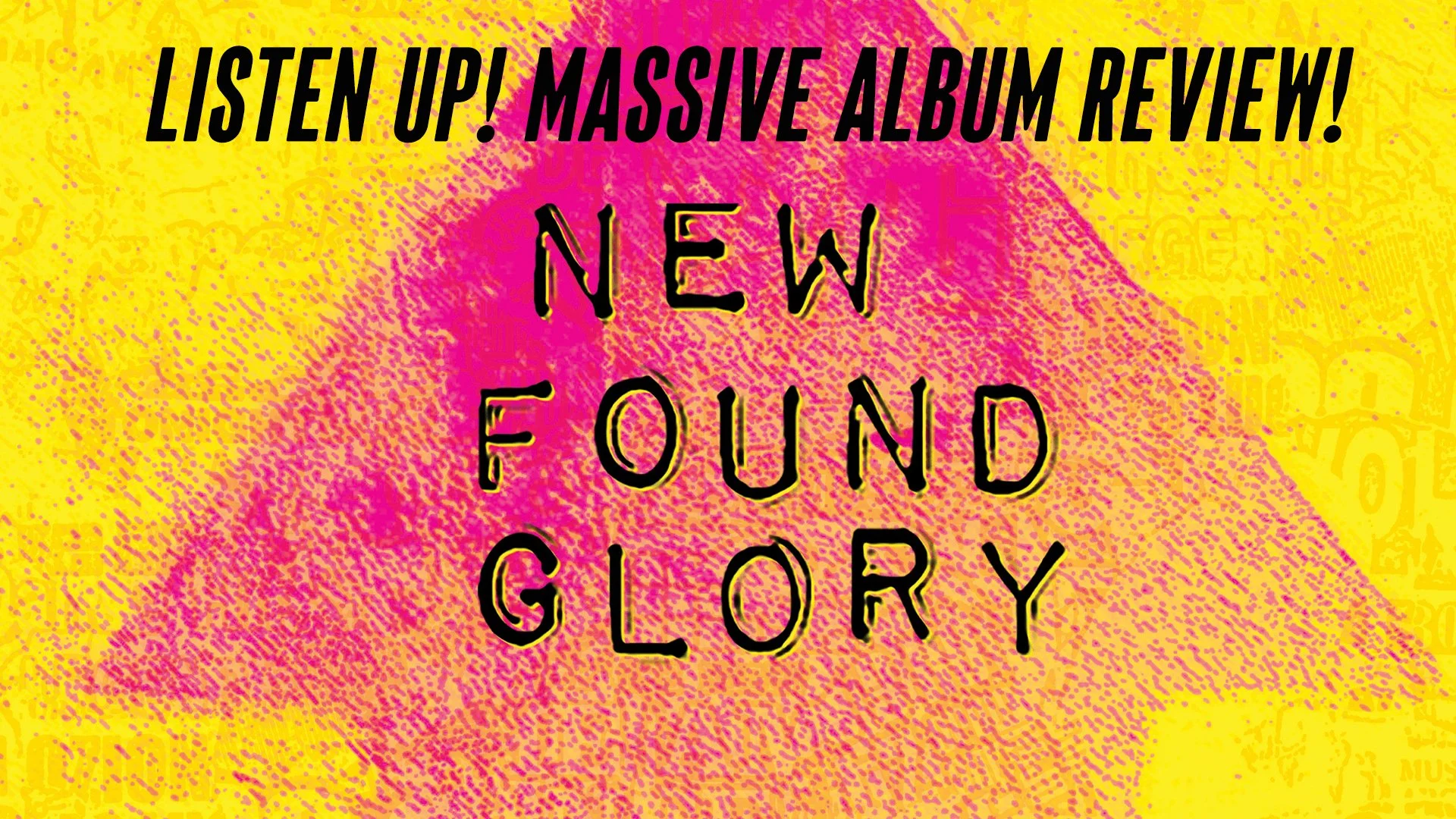 Album Review - NEW FOUND GLORY - “Listen Up!”