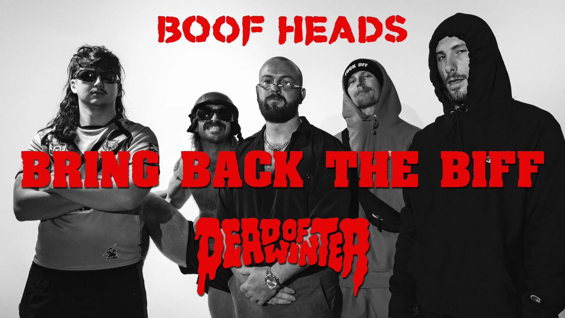 BOOF HEADS - Bring Back The Biff!