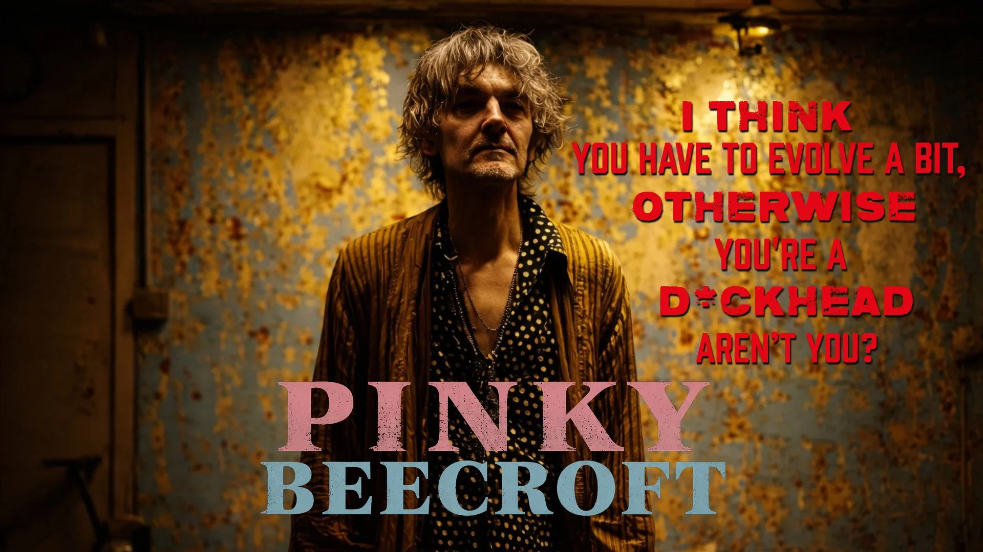 PINKY BEECROFT - “You Have To Evolve A Bit”