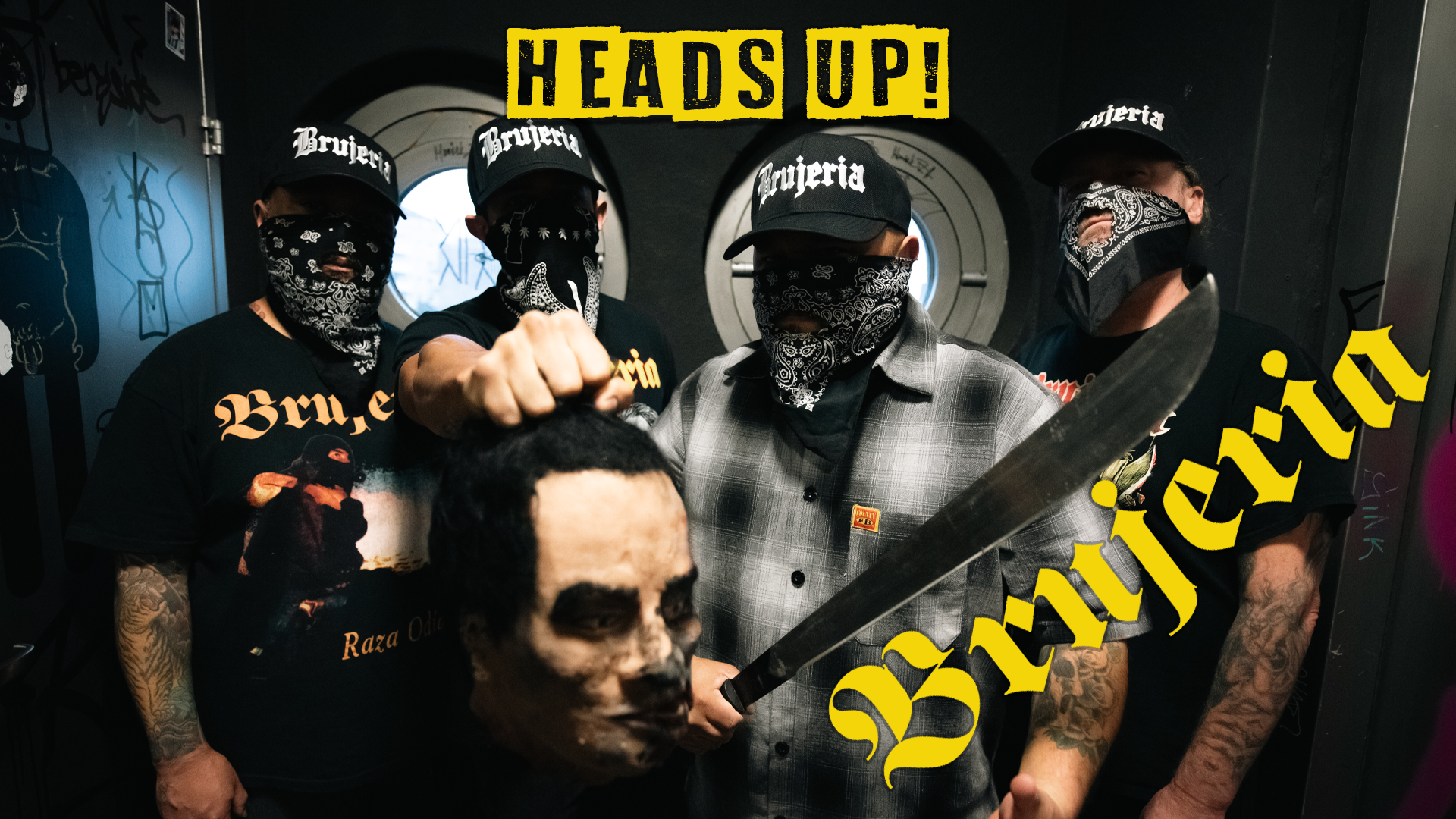 Heads Up! It’s BRUJERIA!