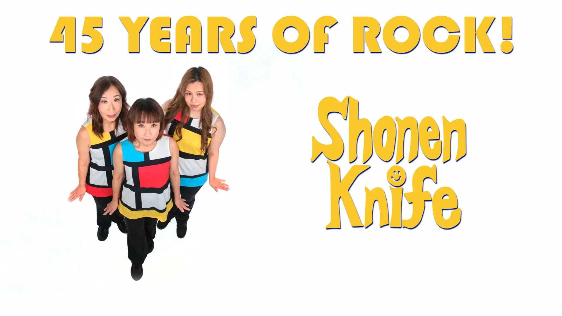 SHONEN KNIFE - 45 Years Of Rock!