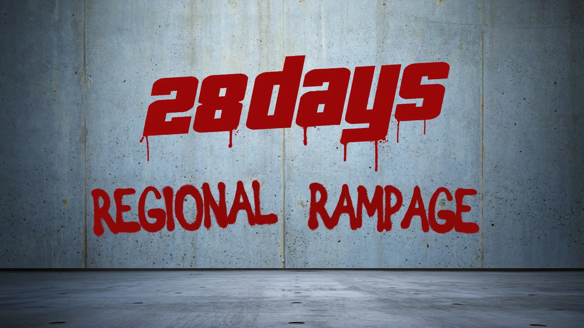 28 DAYS - Gearing Up for a Regional Rampage!