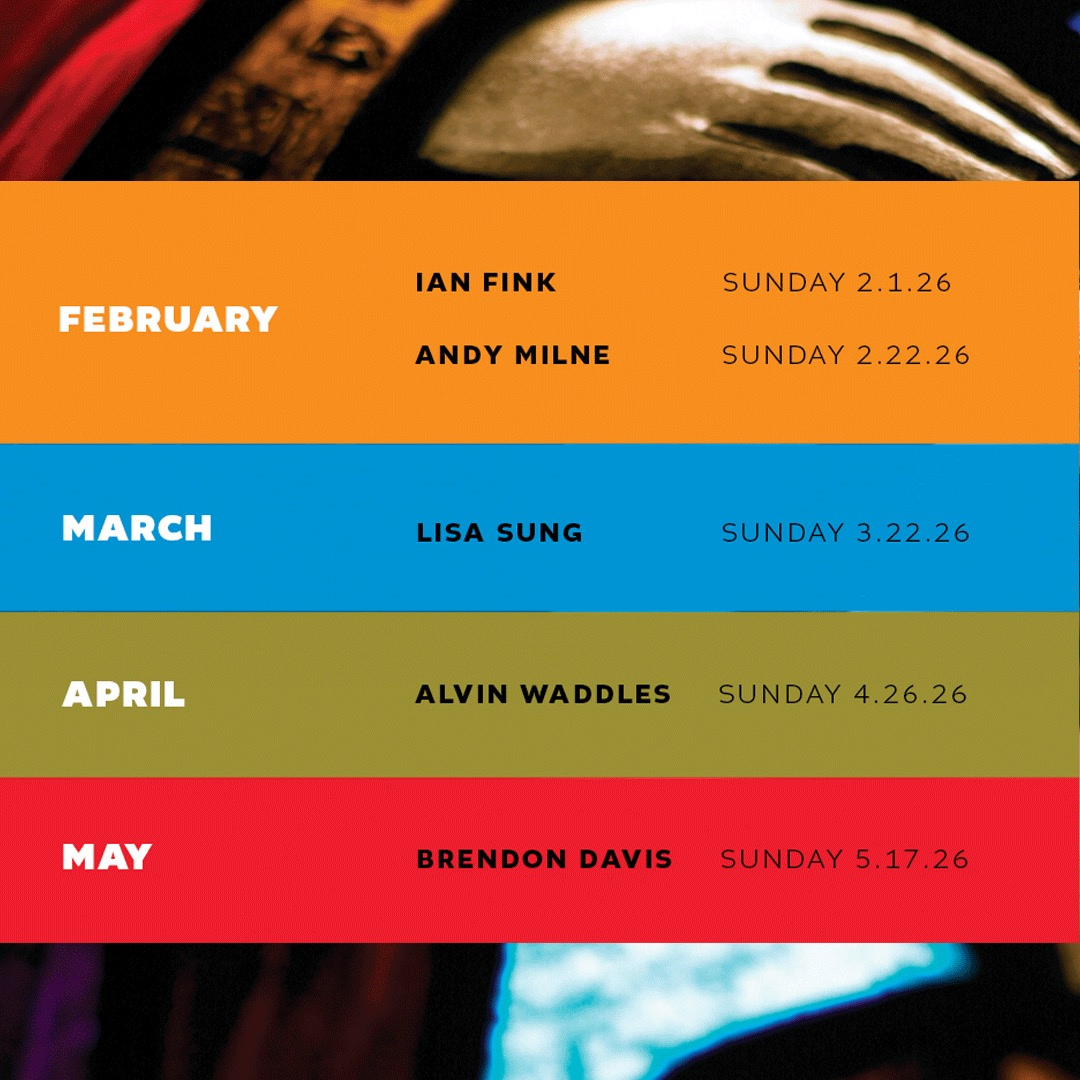 A colorful schedule listing music performances in 2026, with months February to May, and artists Ian Fink, Andy Milne, Lisa Sung, Alvin Waddles, and Brendon Davis with their performance dates.