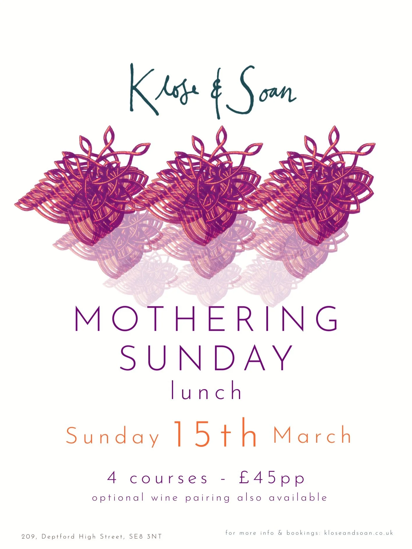 Join us on Sunday 15th March for a relaxed Mothering Sunday Lunch at Klose &amp; Soan.

This year we return to some of our favourite plates bringing  some classic Sunday-family-gathering-vibes. We&rsquo;ll be serving a four-course seasonal menu, desi