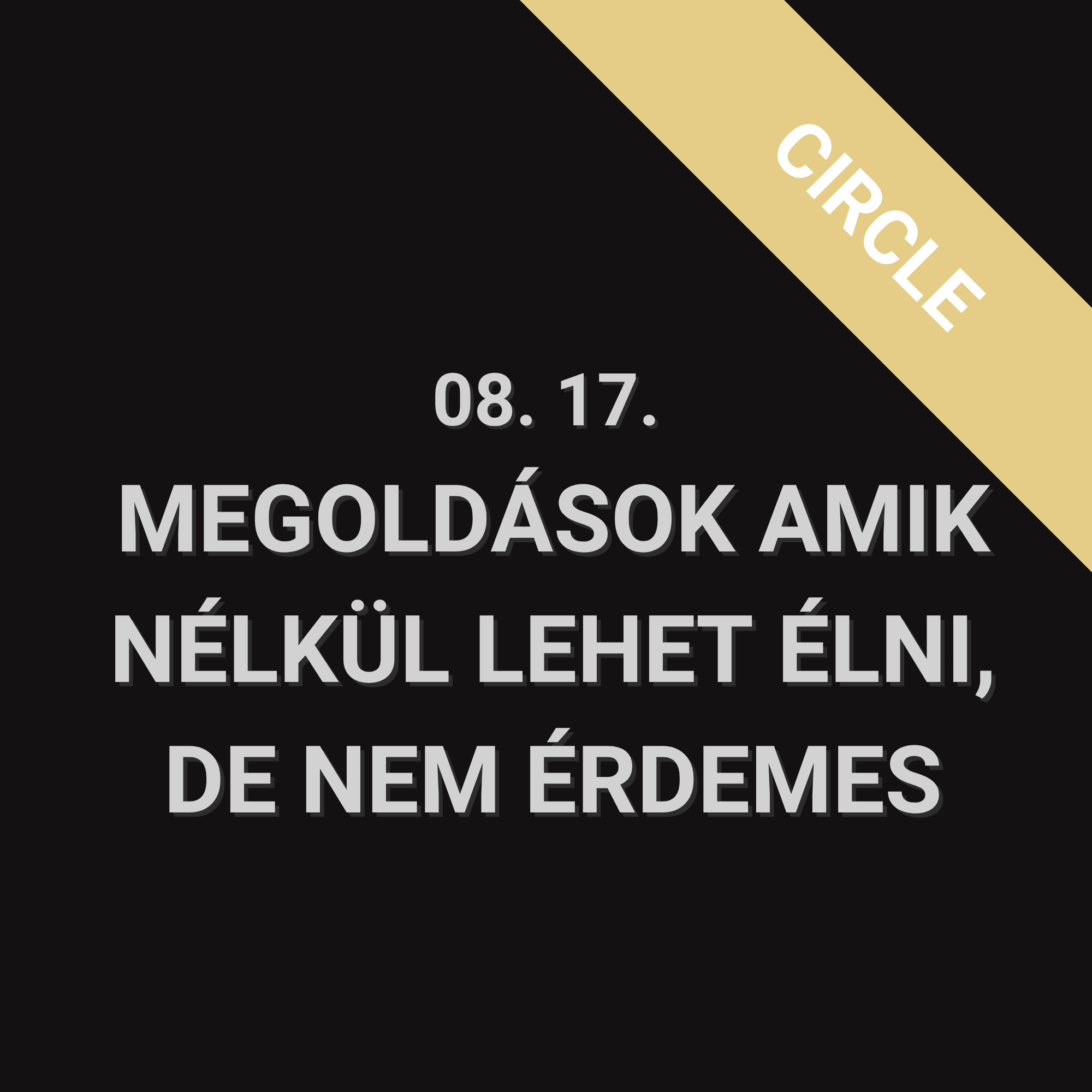 Megoldások amik nélkül lehet élni, de nem érdemes