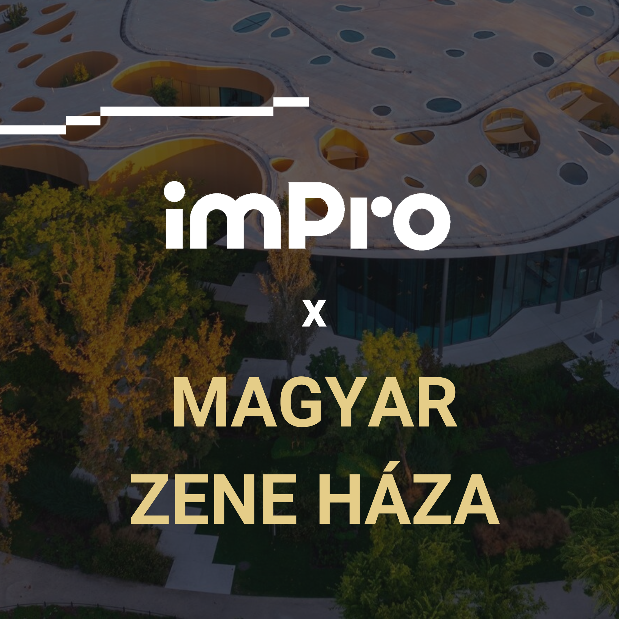 imPro a Magyar Zene Házában