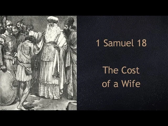 1 Samuel 18: The Cost of A Wife episode artwork