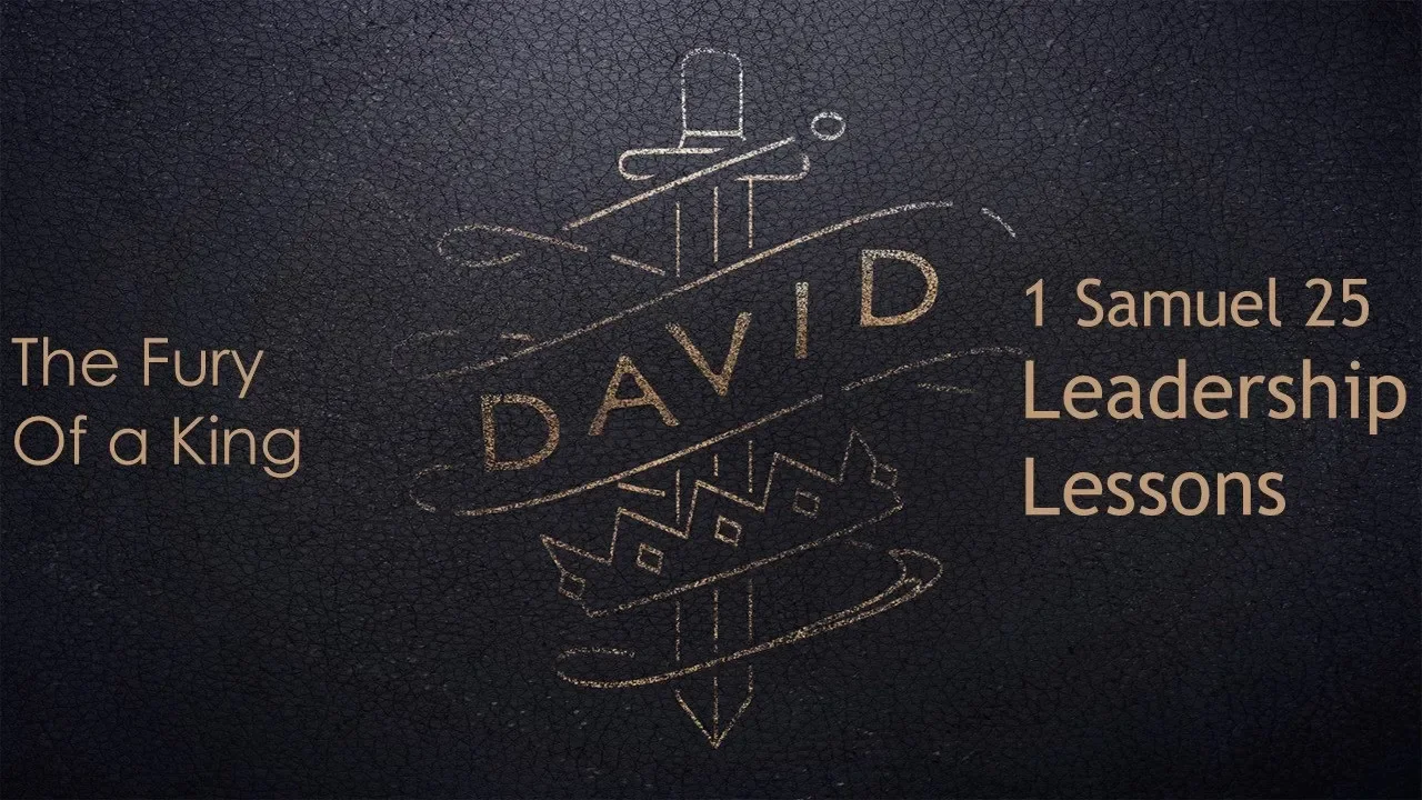 1 Samuel 25: Leadership Lessons