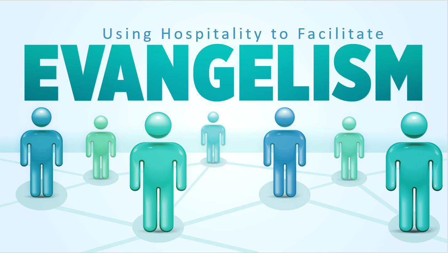 Using Hospitality to Facilitate Evangelism