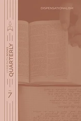 Quarterly 7 Dispensationalism.jpg