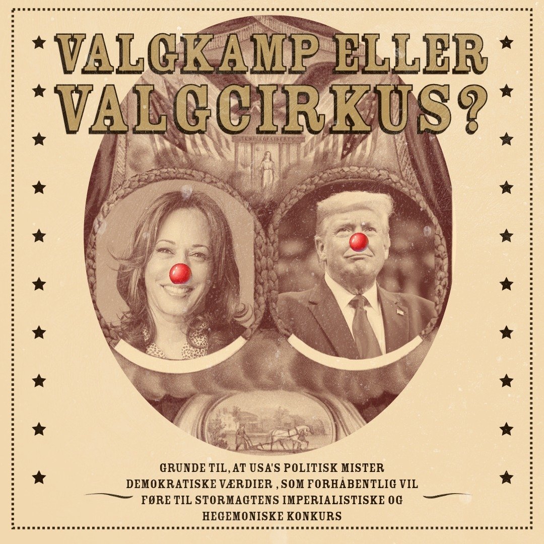 Valgkamp eller valgcirkus? L&aelig;s vores tekst og bed&oslash;m selv!