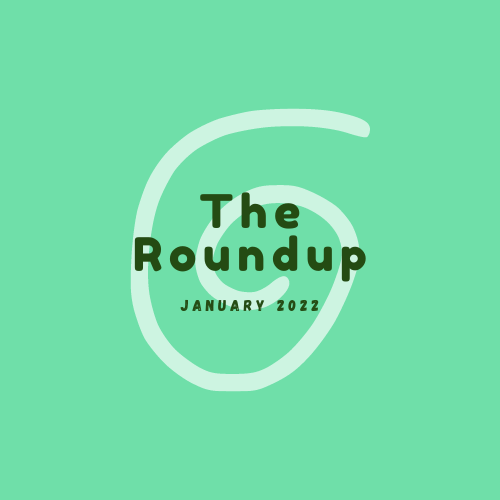 The RoundUp: January 2022