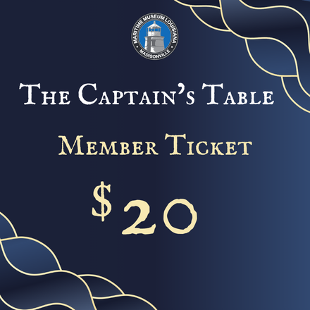 The Captain's Table Dinner MEMBERS TICKET