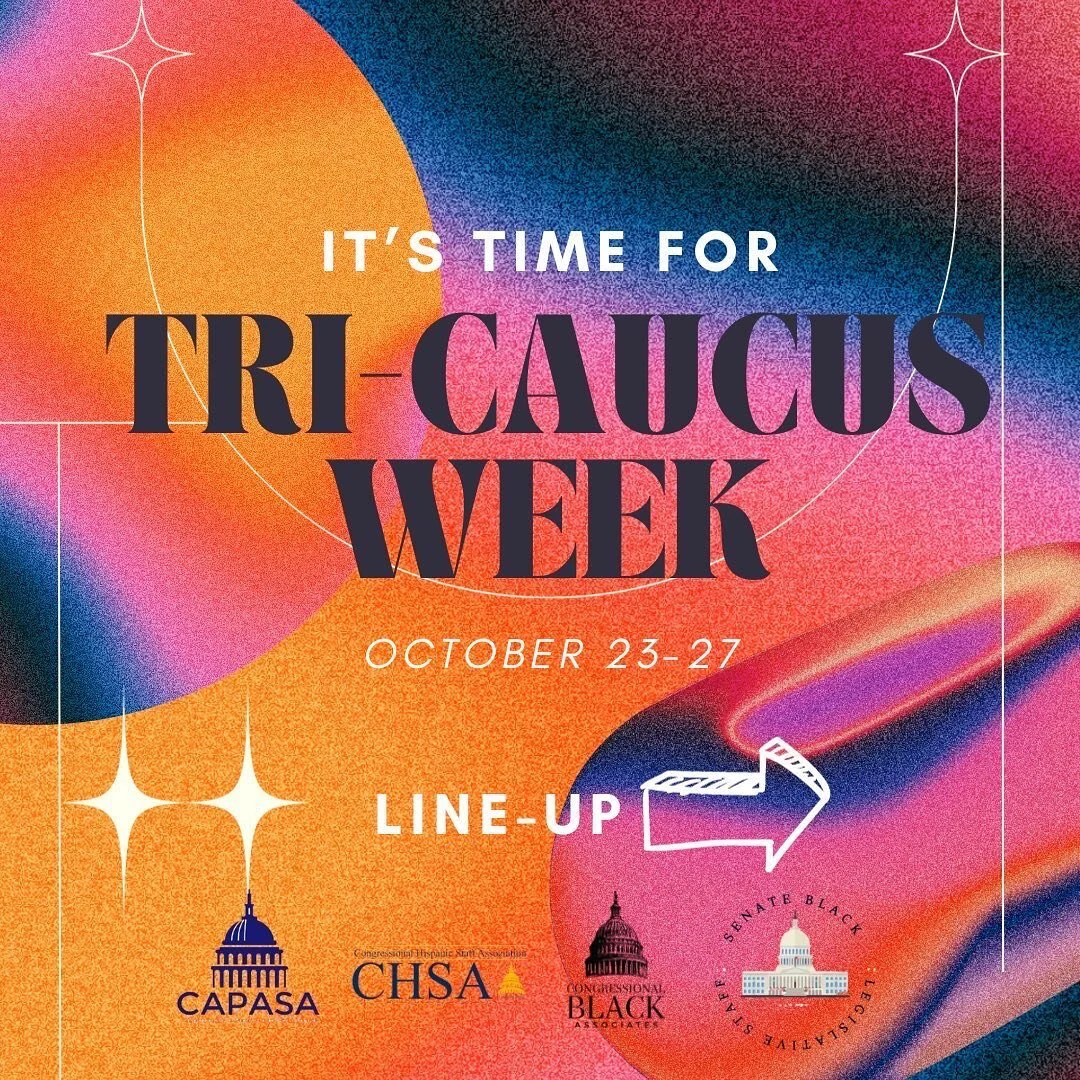 Tri-Caucus Week is back! Please join us, @chsadc, @sblsc1977, &amp; @capasa_dc for an exciting week of events! 

We hope to see you there! 

More details in next week&rsquo;s newsletter.