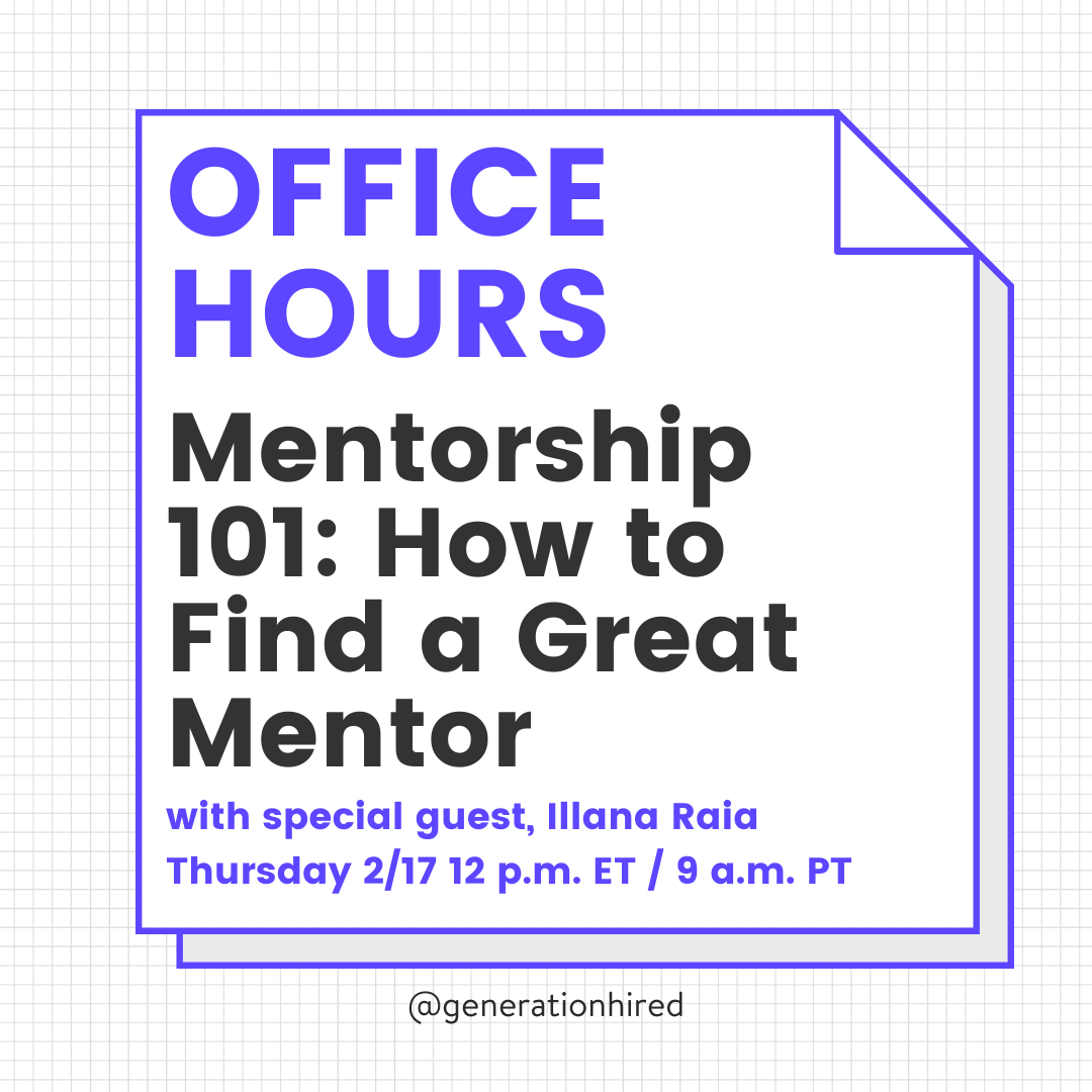 OFFICE HOURS - Mentorship 101: How to Find a Great Mentor