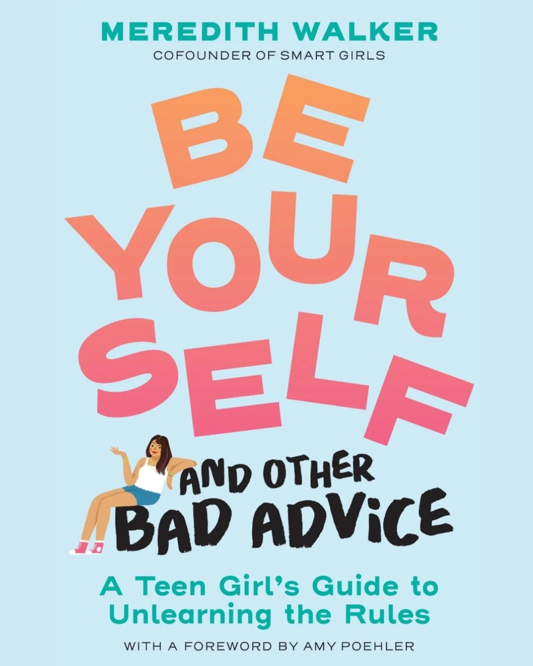 Our new fav book that should be in every backpack? Right here 👉 link in our bio to read about BE YOURSELF AND OTHER BAD ADVICE by @meredeetch&hellip;

&hellip;with a foreword by her BFF @amypoehler&hellip;

&hellip;and rave reviews already! How else