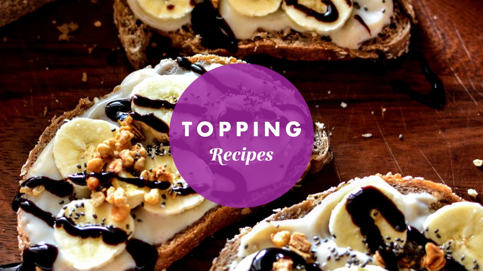 RECIPES_toppings.jpg